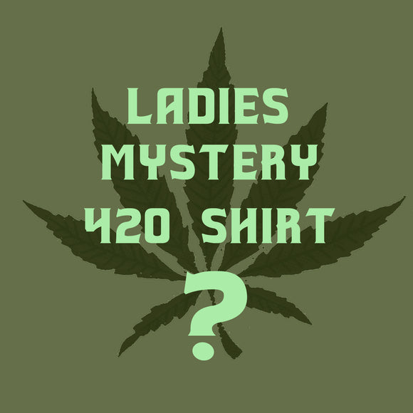 LADIES MYSTERY 420 Shirt