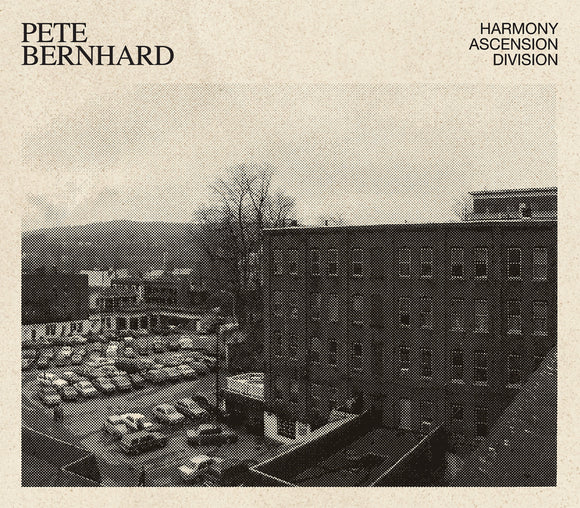 Pete Bernhard - Harmony Ascension Division-LP